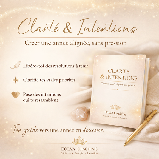 Clarté & Intentions — Créer une année alignée, sans pression (Guide PDF)
